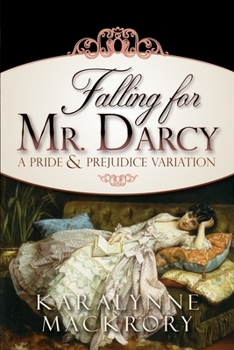 Falling for Mr. Darcy