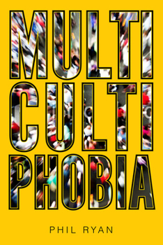 Paperback Multicultiphobia Book