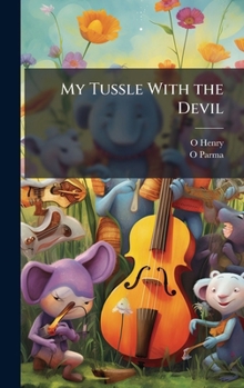 Hardcover My Tussle With the Devil Book