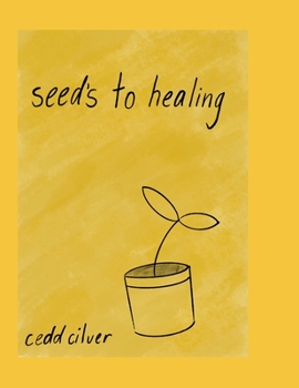 Paperback seeds to healing Book