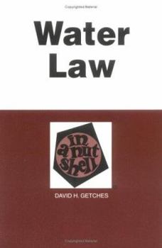 Paperback Getches' Water Law in a Nutshell, 3D Edition (Nutshell Series) Book