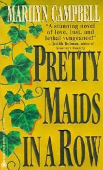 Pretty Maids in a Row - Book #4 of the Lust and Lies