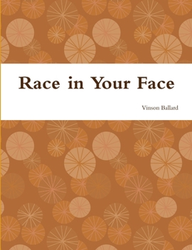 Paperback Race in Your Face Book