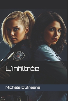 L'infiltrée (French Edition)