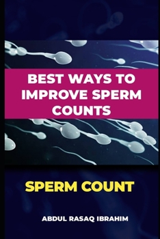 Paperback Sperm Count: The best ways to improve your sperm counts Book