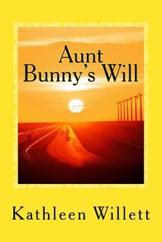 Paperback Aunt Bunny's Will Book