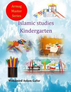 Paperback Islamic Studies Kindergarten: Nursery 4 and 5 years old Book