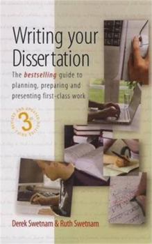 Paperback Writing Your Dissertation: The bestselling guide to planning, preparing and presenting first-class work Book