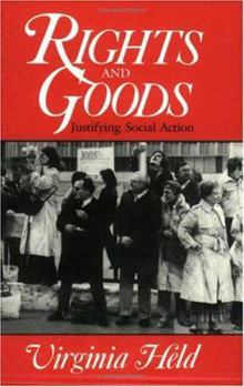 Paperback Rights and Goods: Justifying Social Action Book