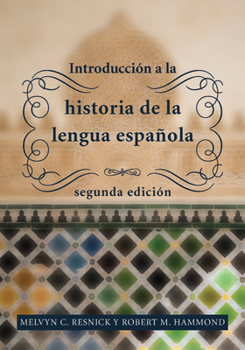 Paperback Introducción a la Historia de la Lengua Española: Segunda Edición Book