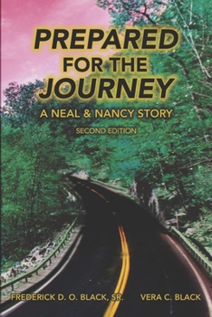 Paperback Prepared For The Journey: A Neal & Nancy Story Book