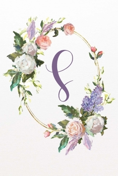 S: White Pink Floral 2020 Weekly Planner 6”x9” (White Pink Floral 6”x9” Planner Alphabet Series - Letter S)