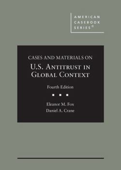 Hardcover Cases and Materials on U.S. Antitrust in Global Context (American Casebook Series) Book