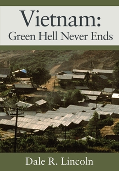 Paperback Vietnam: Green Hell Never Ends Book