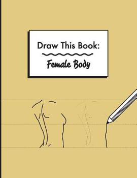 Paperback Draw This Book: Female Body Book