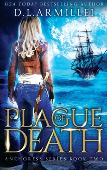 Hardcover Plague of Death: Anchoress Series Book Two Book