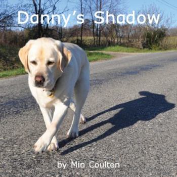 Paperback Danny's Shadow (Oh Danny Boy) Book