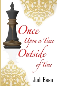 Paperback Once Upon A Time Outside Of Time Book