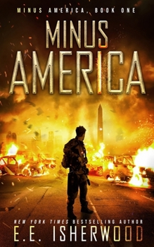 Paperback Minus America: A Post-Apocalyptic Survival Thriller Book