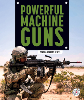 Library Binding Powerful Machine Guns Book