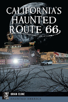 Paperback California's Haunted Route 66 Book