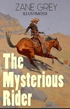 The Mysterious Rider Illustrated