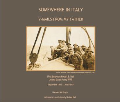 Hardcover Somewhere in Italy: V-Mails from My Father Book