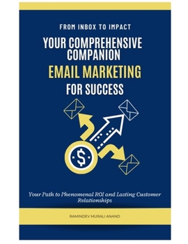 Paperback From Inbox to Impact: Your Comprehensive Email Marketing Companion for Success Book