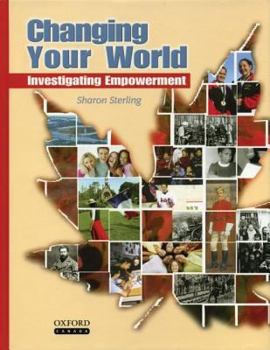 Hardcover Changing Your World: Investigating Empowerment Book