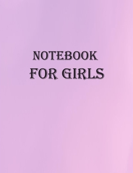 Paperback Notebook for girls: 150 Pages - Large (8.5 x 11 inches) Book