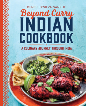 Paperback Beyond Curry Indian Cookbook: A Culinary Journey Through India Book