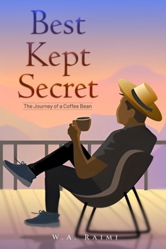 Paperback Best Kept Secret: The Journey of a Coffee Bean Book