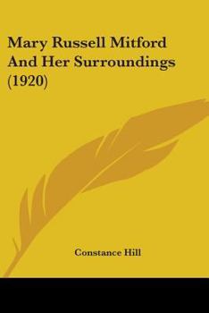 Paperback Mary Russell Mitford And Her Surroundings (1920) Book