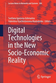 Paperback Digital Technologies in the New Socio-Economic Reality Book