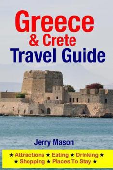 Paperback Greece & Crete Travel Guide: Attractions, Eating, Drinking, Shopping & Places To Stay Book
