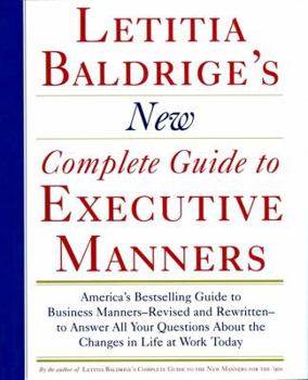 Hardcover Letitia Balderige's New Complete Guide to Executive Manners Book