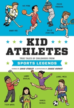 Hardcover Kid Athletes: True Tales of Childhood from Sports Legends Book