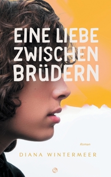 Paperback Eine Liebe zwischen Brüdern [German] Book