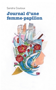 Paperback Journal d'une femme-papillon [French] Book