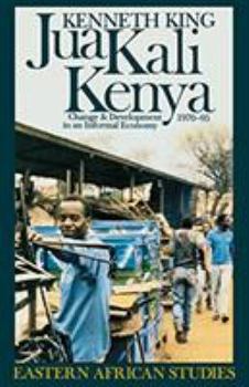 Paperback Jua Kali Kenya: Change and Development in an Informal Economy, 1970-1995 Book