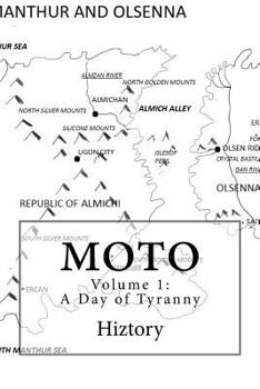 Paperback Moto: Volume 1: A Day of Tyranny Book