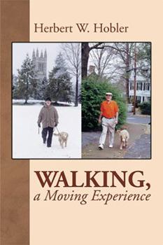 Paperback Walking, a Moving Experience Book