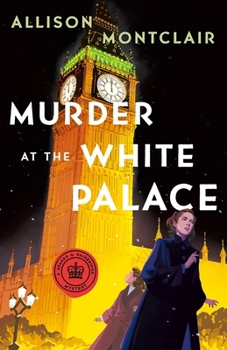 Hardcover Murder at the White Palace: A Sparks & Bainbridge Mystery Book