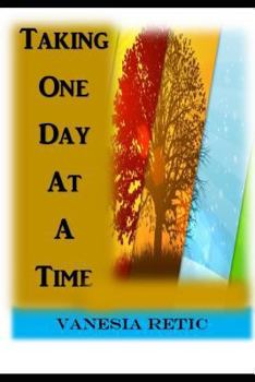 Paperback Taking One Day At A Time Book