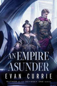 An Empire Asunder - Book #2 of the Scourwind Legacy
