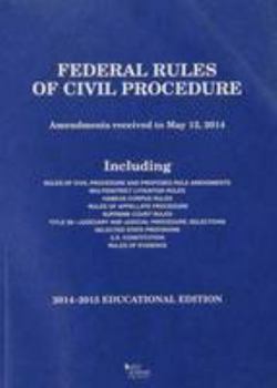 Paperback Federal Rules of Civil Procedure, 2014-2015 Educational Edition Book