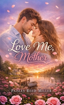 Love Me, Mother