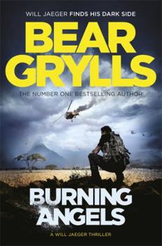 Burning Angels - Book #2 of the Will Jaeger
