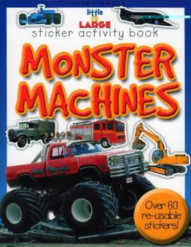 Paperback Little & Large Sticker Activity Book - Monster Machines (Little & Large Sticker Activity Series) Book