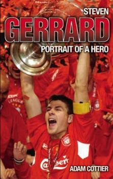 Hardcover Steven Gerrard: Portrait of a Hero Book